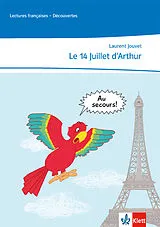 Kartonierter Einband (Kt) Le 14 Juillet d'Arthur von Laurent Jouvet