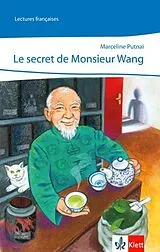 Kartonierter Einband Le secret de Monsieur Wang von Marceline Putnai