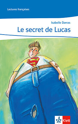 Kartonierter Einband Le secret de Lucas von Isabelle Darras