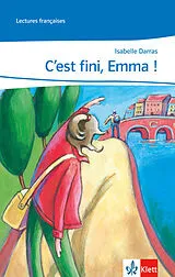 Geheftet C'est fini, Emma! von Isabelle Darras