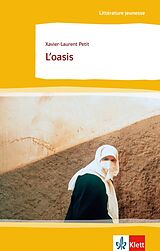 Kartonierter Einband (Kt) L'oasis von Xavier-Laurent Petit
