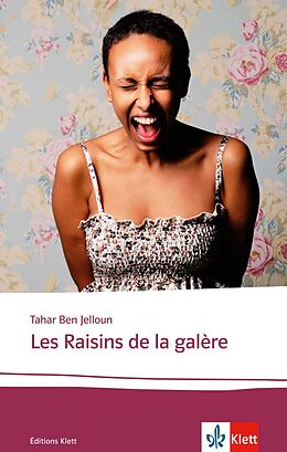 Kartonierter Einband Les raisins de la galère von Tahar Ben Jelloun