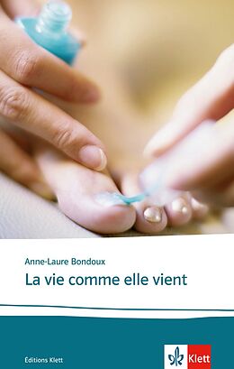 Couverture cartonnée La vie comme elle vient de Anne-Laure Bondoux