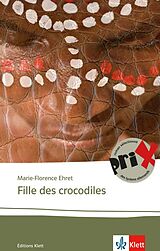 Kartonierter Einband Fille des crocodiles von Marie-Florence Ehret