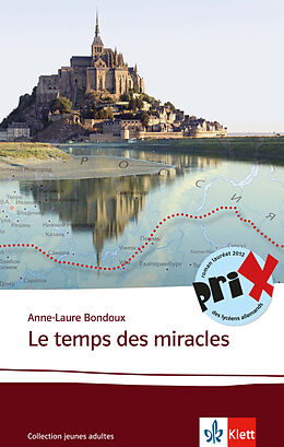 Couverture cartonnée Le temps des miracles de Anne-Laure Bondoux