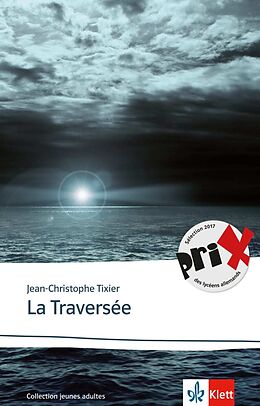 Kartonierter Einband La Traversée von Jean-Christophe Tixier