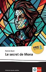 Kartonierter Einband Le secret de Mona von Patrick Bard