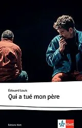 Kartonierter Einband Qui a tué mon père von Edouard Louis