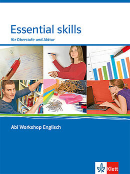 Kartonierter Einband Abi Workshop. Englisch. Essential skills. Für Oberstufe und Abitur. Klasse 11/12 (G8), Klasse 12/13 (G9) von 