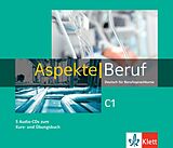 Audio CD (CD/SACD) Aspekte Beruf C1. 5 Audio-CDs zum Kurs- und Übungsbuch von Corinna Gerhard, Tanja Mayr-Sieber, Anna Pohlschmidt