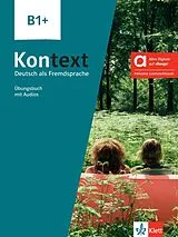 Kartonierter Einband Kontext B1+ - Hybride Ausgabe allango von Ute Koithan, Tanja Mayr-Sieber, Helen Schmitz