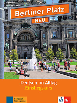 Kartonierter Einband Berliner Platz NEU Einstiegskurs von Susan Kaufmann, Lutz Rohrmann, Annalisa Scarpa-Diewald