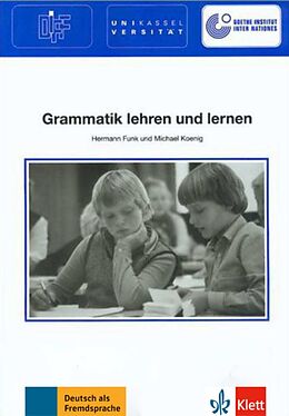 Kartonierter Einband Grammatik lehren und lernen von Hermann Funk, Michael Koenig