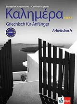 Kartonierter Einband (Kt) Kalimera neu A1A2 von Evangelia Karagiannidou, Caroline Kouptsidis