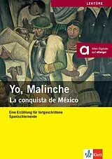 Kartonierter Einband Yo, Malinche von Reiner Kornberger, Julio Ardila