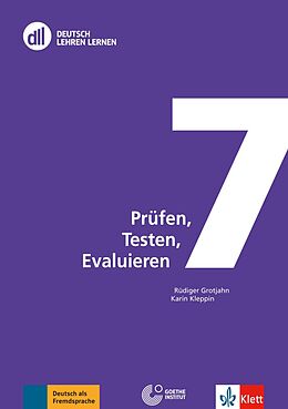 Kartonierter Einband DLL 07: Prüfen, Testen, Evaluieren von Rüdiger Grotjahn, Karin Kleppin