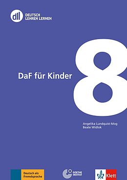 Kartonierter Einband DLL 08: DaF für Kinder von Angelika Lundquist-Mog, Beate Widlok