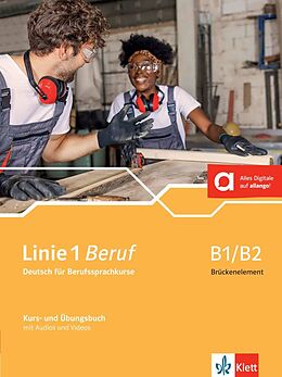 Kartonierter Einband Linie 1 Beruf B1/B2 Brückenelement von Ulrike Moritz, Margret Rodi, Lutz Rohrmann