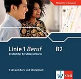 Audio CD (CD/SACD) Linie 1 Beruf B2 von Susan Kaufmann, Ulrike Moritz, Margret Rodi