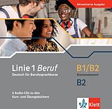 Audio CD (CD/SACD) Linie 1 Beruf B1/B2 Brückenelement und B2 von Susan Kaufmann, Ulrike Moritz, Margret Rodi