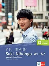 Kartonierter Einband (Kt) Suki, Nihongo A1A2 von Midori Satsutani, Kumiko Ikezawa-Hanada
