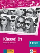 Set mit div. Artikeln (Set) Klasse! B1 - Hybride Ausgabe allango von Sarah Fleer, Ute Koithan, Tanja Mayr-Sieber