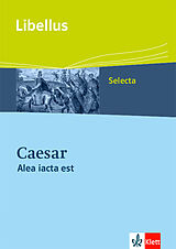 Geheftet Caesar - Alea iacta est von Hans-Joachim Glücklich