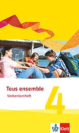 Geheftet Tous ensemble 4. Verbenlernheft von Manon Guesdon
