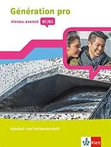 Kartonierter Einband (Kt) Génération pro - niveau avancé B1/B2 von
