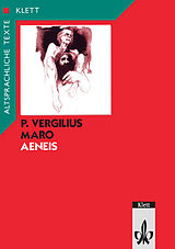 Kartonierter Einband Vergil: Aeneis. Teilausgabe: Textauswahl mit Wort- und Sacherläuterungen von Vergil