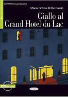 Kartonierter Einband Giallo al Grand Hotel du Lac von Maria G. DiBernardo