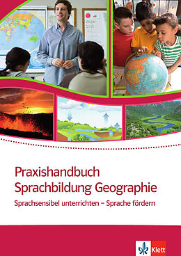 Kartonierter Einband Praxishandbuch Sprachbildung Geographie von Sven Oleschko, Benjamin Weinkauf, Sonja Wiemers