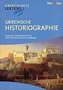Kartonierter Einband Griechische Historiographie. Griechische Texte von Herodot, Thukydides u.a. von 