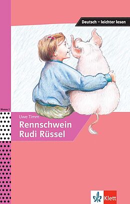 Kartonierter Einband Rennschwein Rudi Rüssel von Uwe Timm, Angelika Lundquist-Mog