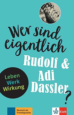 Kartonierter Einband Wer sind eigentlich Rudolf &amp; Adi Dassler? von Achim Seiffarth