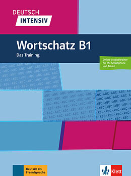 Kartonierter Einband Deutsch intensiv Wortschatz B1 von Arwen Schnack