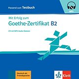Audio CD (CD/SACD) Mit Erfolg zu Goethe B2. CD zum Testbuch mit mp3-Audiodateien von 