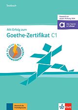 Kartonierter Einband Mit Erfolg zum Goethe-Zertifikat C1 (passend zur neuen Prüfung 2024) von Uta Loumiotis