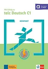 Kartonierter Einband KOMPAKT Mit Erfolg zu telc Deutsch C1 von Sandra Hohmann