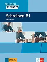 Kartonierter Einband Deutsch intensiv Schreiben B1 von Arwen Dammann