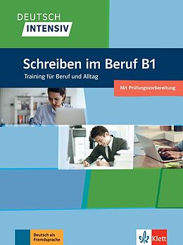 Kartonierter Einband Deutsch intensiv Schreiben im Beruf B1 von Christian Seiffert