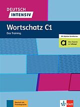 Kartonierter Einband Deutsch intensiv Wortschatz C1 von Arwen Schnack