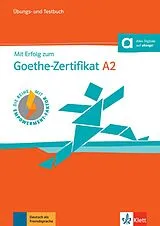 Kartonierter Einband Mit Erfolg zum Goethe-Zertifikat A2 von Uta Loumiotis, Andrea Näfken
