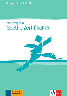 Kartonierter Einband Mit Erfolg zum Goethe-Zertifikat C1 von Hantschel, Krieger