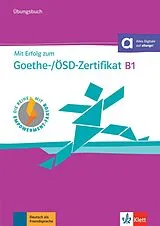 Kartonierter Einband Mit Erfolg zum Goethe-/ÖSD-Zertifikat B1 Übungsbuch von Hans-Jürgen Hantschel, Britta Weber