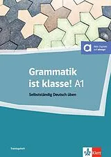 Kartonierter Einband Grammatik ist klasse! A1 von Arwen Dammann, Sarah Fleer