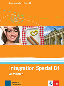 Geheftet Integration Spezial B1 von Susanne Anane, Nadja Fügert, Iris Geiser