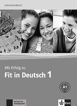Kartonierter Einband Mit Erfolg zu Fit in Deutsch 1 von Sylvia Janke-Papanikolaou, Karin Karin Vavatzandis