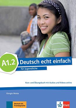 Kartonierter Einband Deutsch echt einfach A1.2 von Giorgio Motta, Silvia Dahmen, E. Danuta Machowiak