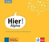 Audio CD (CD/SACD) (CD) Hier! Alpha von Vasili Bachtsevanidis, Alexis Feldmeier García, Elisabeth Kunze